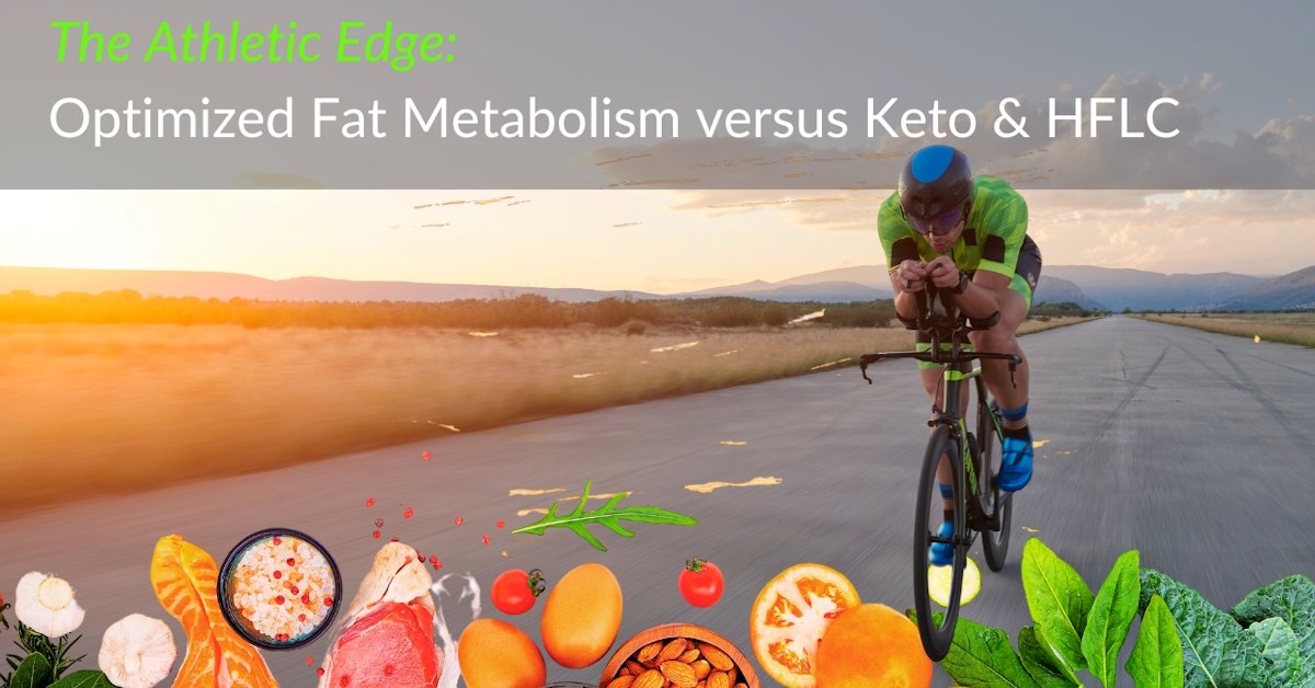 The Athletic Edge Optimized Fat Metabolism versus Keto & HFLC OFM