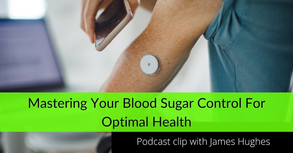 Mastering Your Blood Sugar Control For Optimal Health - OFM